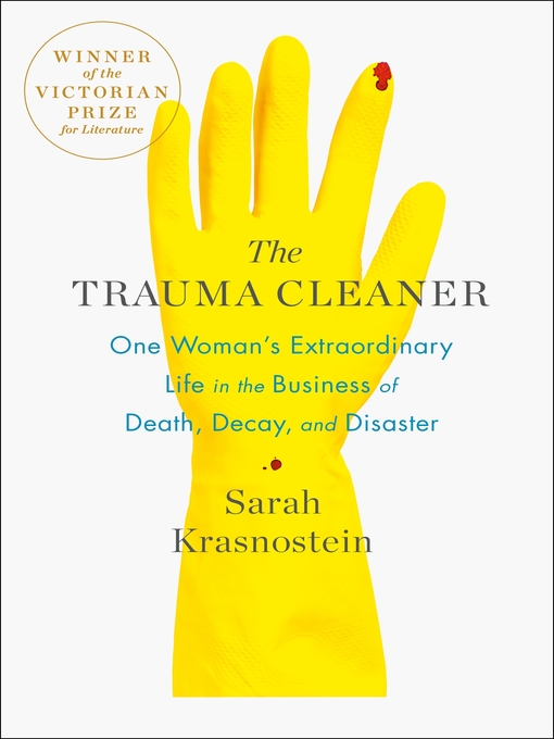 Title details for The Trauma Cleaner by Sarah Krasnostein - Wait list